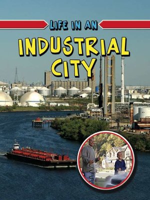 cover image of Life in an Industrial City